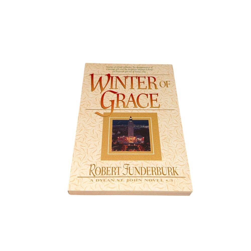 Winter Of Grace Dylan St John Novel Book 3 Robert Funderburk Paperback